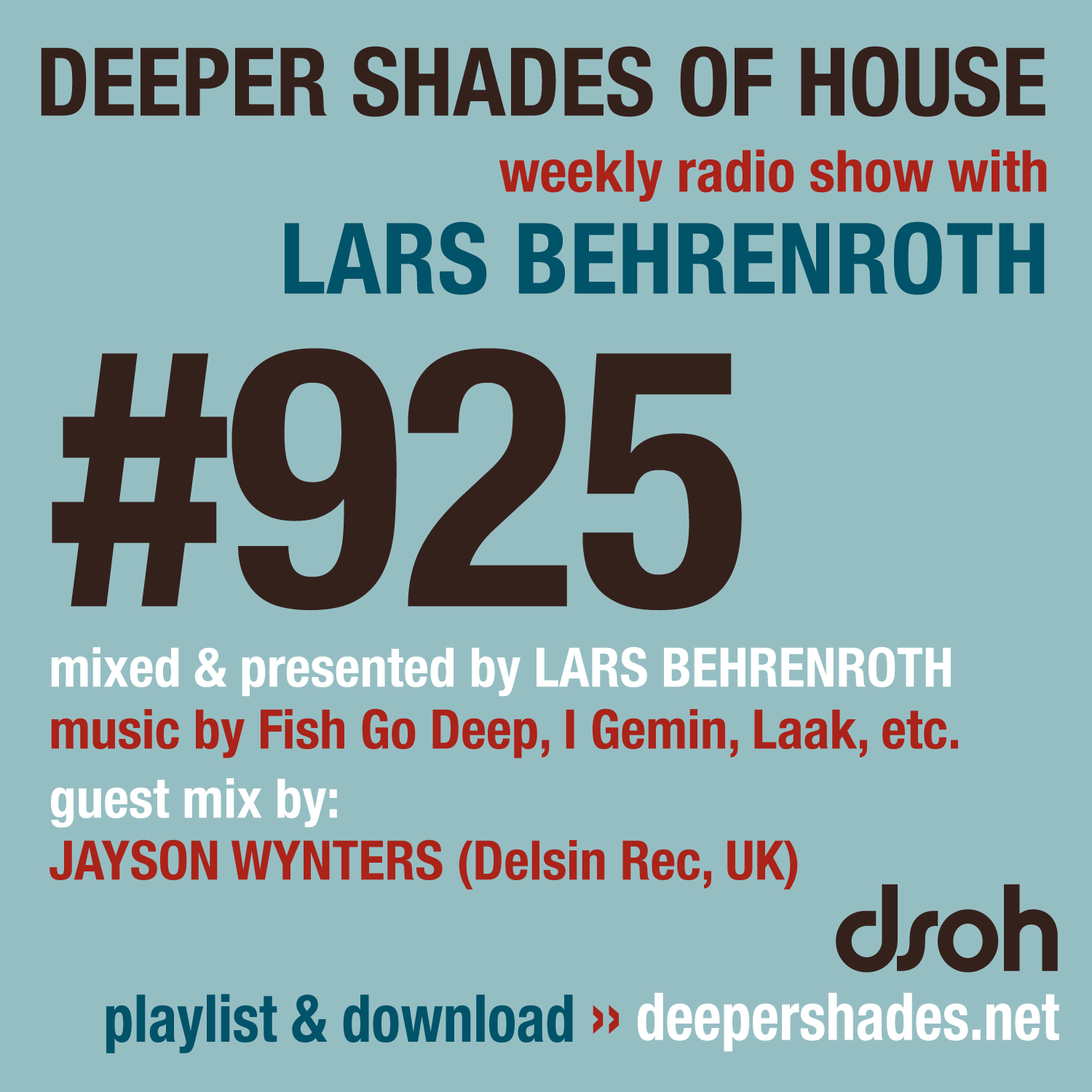 #925 Deeper Shades of House