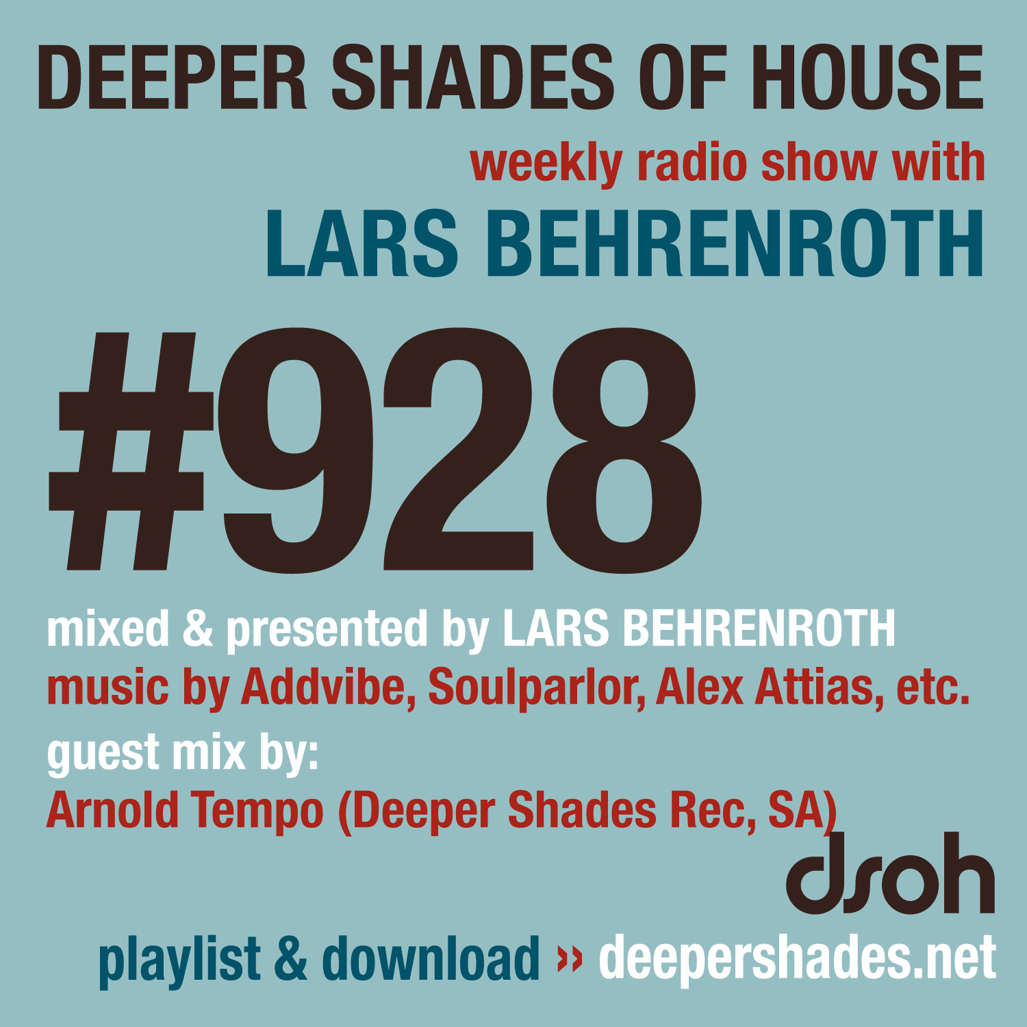 Deeper Shades of House Episode 928 Cover Art - Deep House Radio Show