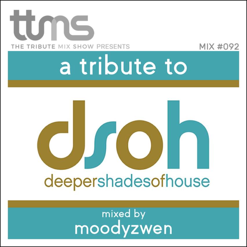 A Tribute To DSOH - Mixed By Moodyzwen