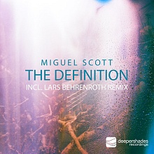 Miguel Scott - THE DEFINITION - Deeper Shades Recordings